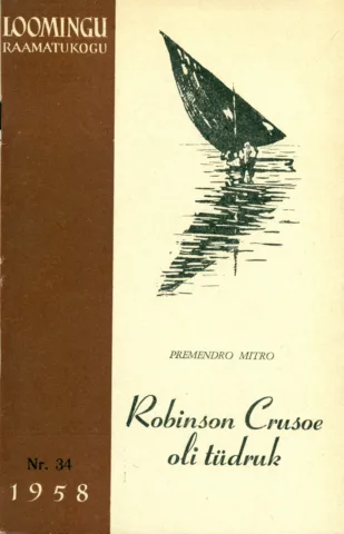 Robinson Crusoe oli tüdruk