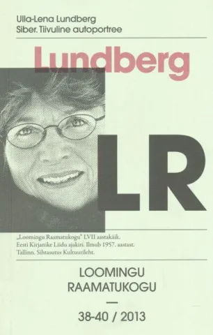 38–40 | 2013 | Siber | Tiivuline autoportree