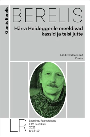 Härra Heideggerile meeldivad kassid ja teisi jutte