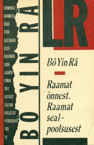 Raamat õnnest. Raamat sealpoolsusest.