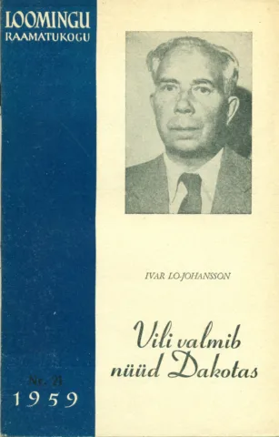 Vili valmib nüüd Dakotas