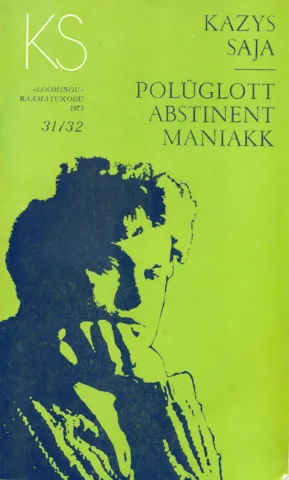 Polüglott. Abstinent. Maniakk