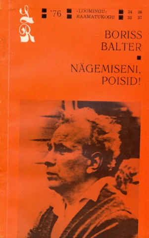 Nägemiseni, poisid!