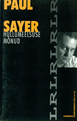 Hullumeelsuse mõnud