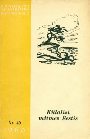 Külalisi mitmes Eestis