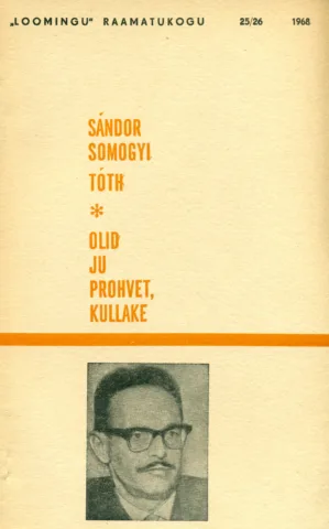 Olid ju prohvet, kullake