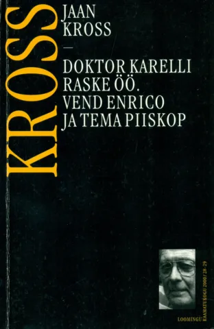Doktor Karelli raske öö. Vend Enrico ja tema piiskop