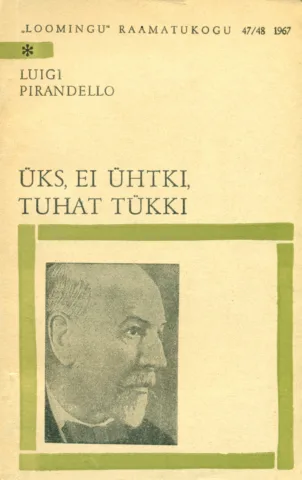 Üks, ei ühtki, tuhat tükki